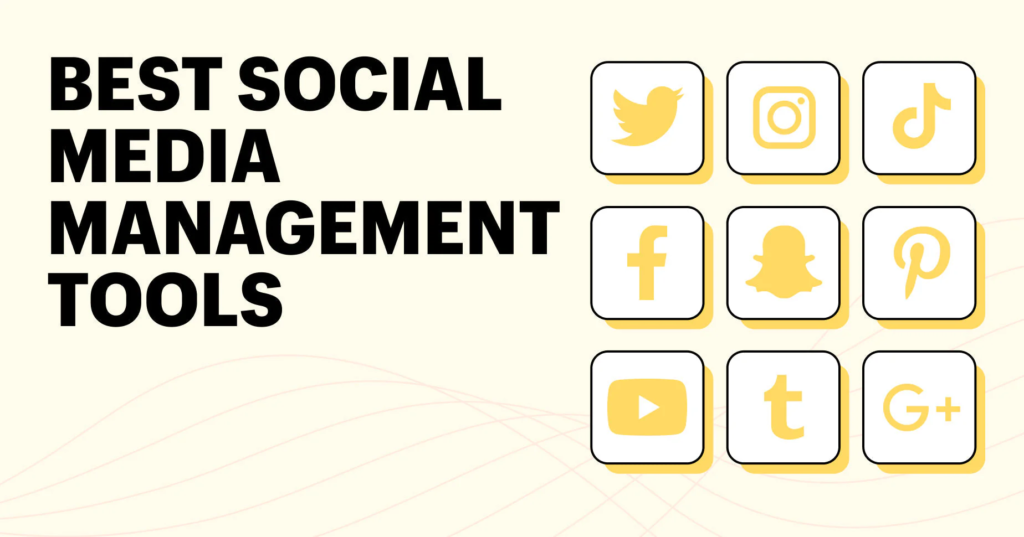 1. Best Tools for Social Media Management